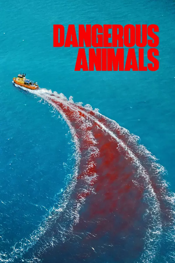 Movie poster of: Dangerous Animals