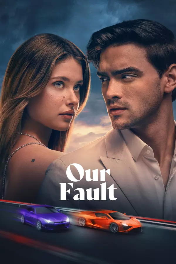 Movie poster of: Our Fault